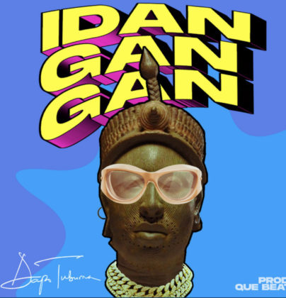 Official Idan Gan Gan Lyrics by Dapo Tuburna
