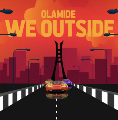 We Outside Lyrics by Olamide | Official Lyrics