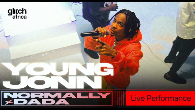 Young Jonn Dada Normally Live Performance