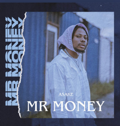 Mr Money Lyrics by Asake | Official Lyrics