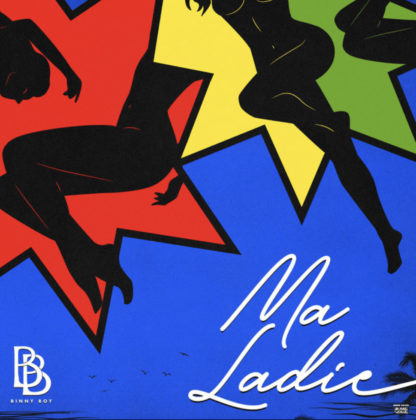 Ma Ladie Lyrics by Binny Boy | Official Lyrics