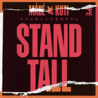 Stand Tall Lyrics by Made Kuti | Official Lyrics