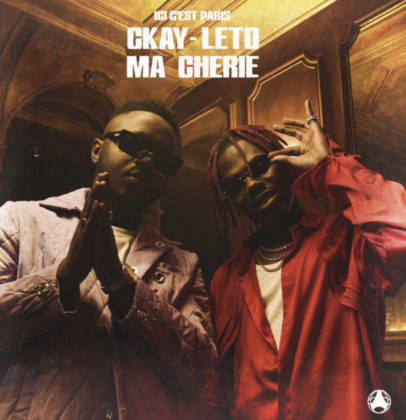 Ma cherie Lyrics by Ici Cest Paris Ft CKay & Leto