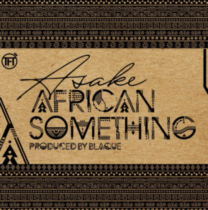 African Something Lyrics by Asake | Official Lyrics