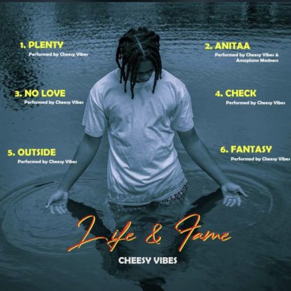 Tracklist of Cheesy Vibes' Life And Fame EP
