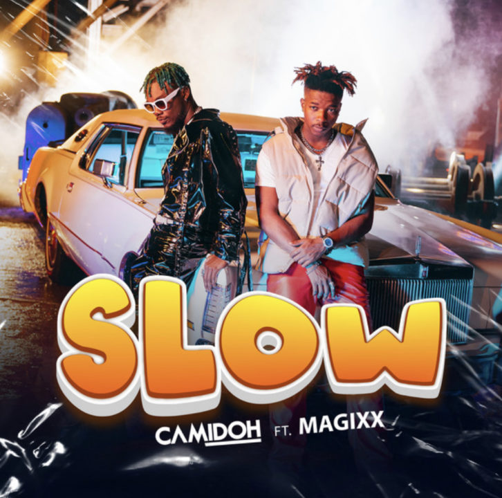Camidoh & Magixx – Slow Lyrics