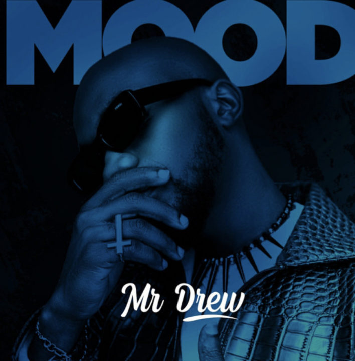 Mr. Drew – Mood Lyrics