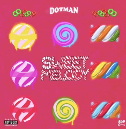 Sweet Melody Lyrics by Dotman | Official Lyrics