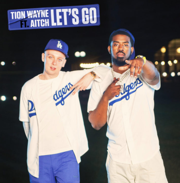 Tion Wayne ft. Aitch – Let’s Go Lyrics
