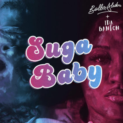 Suga Baby Lyrics by Bella Alubo Ft 1da Banton | Official Lyrics