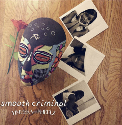 Smooth Criminal Lyrics by Yimeeka Ft Pheelz