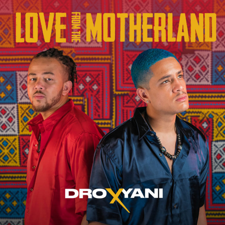 Dro X Yani & Clout Africa Present “Love From The Motherland”