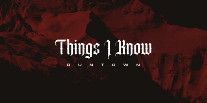 Things I Know Lyrics by Runtown