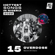Overdose Mavins Hot Nigerian song