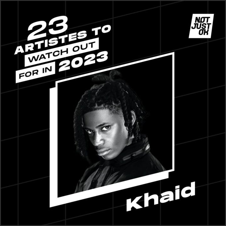 23 Nigerian Artistes To Watch 2023