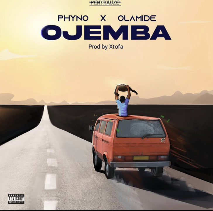 Phyno & Olamide - Ojemba Lyrics