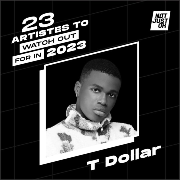 23 Nigerian Artistes to Watch Out For in 2023 Notjustok