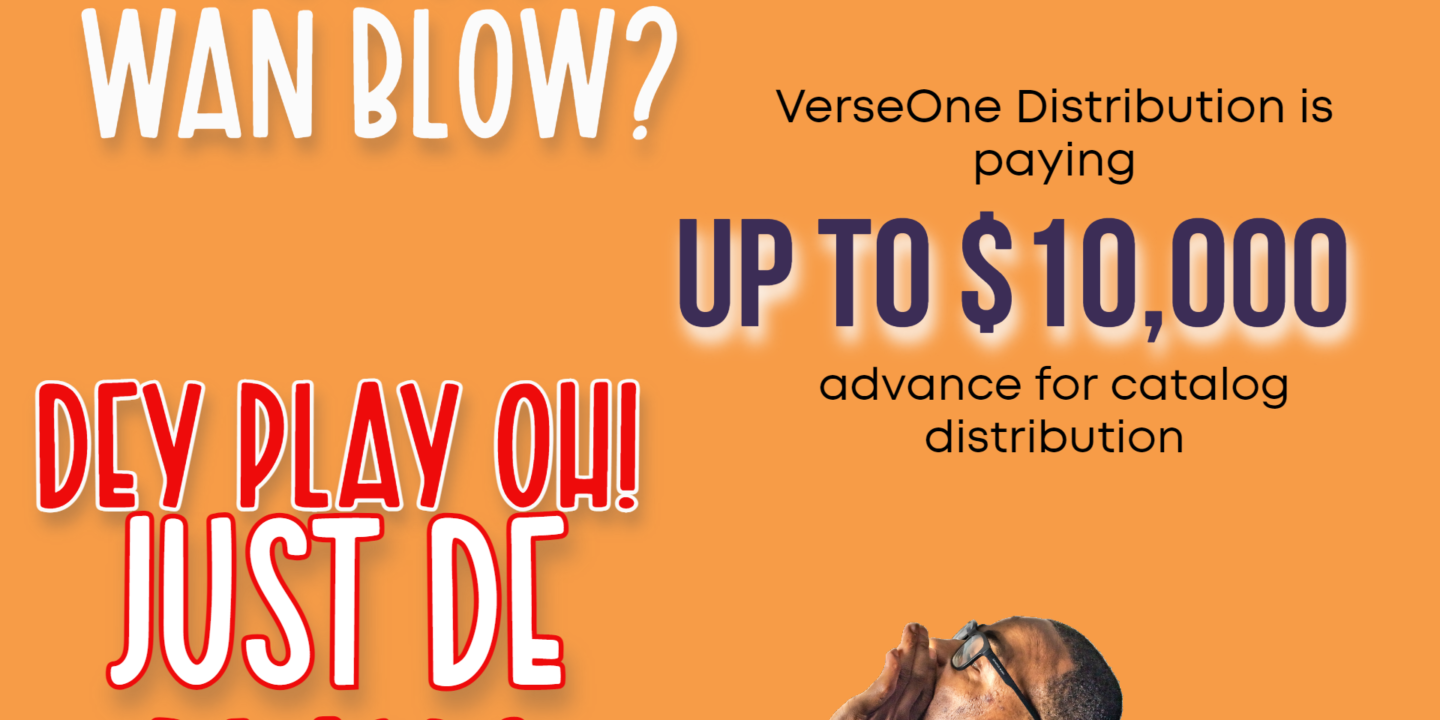 VerseOne Switch Get up to 10,000 for Your Music African trade