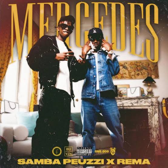 Mercedes Lyrics by Samba Peuzzi Feat Rema