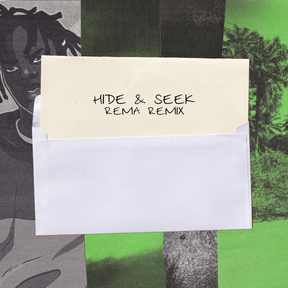 Hide & Seek (Rema Remix) Lyrics by Stormzy Ft Rema
