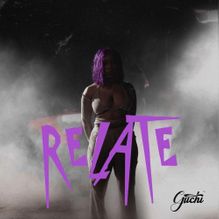 Official Relate Lyrics by Guchi