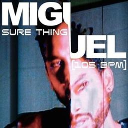 Miguel - Sure Thing Lyrics