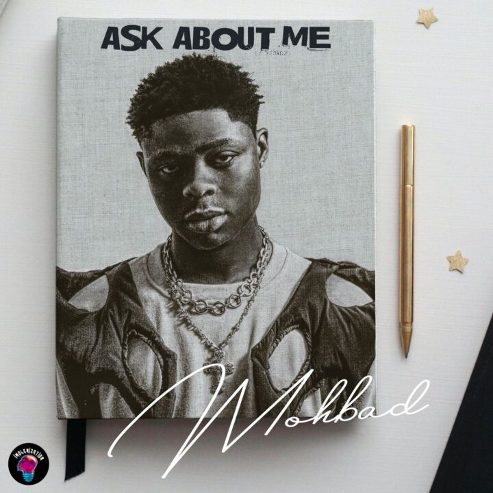 Ask About Me Lyrics by Mohbad