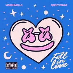 Fell In Love Lyrics by Marshmello & Brent Faiyaz