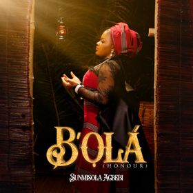 BOla (Honour) Lyrics by Sunmisola Agbebi