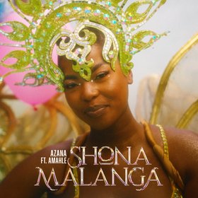 Shona Malanga Lyrics by Azana Feat. Amahle
