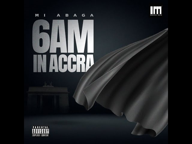 Cover Art For 6am In Accra by MI Abaga