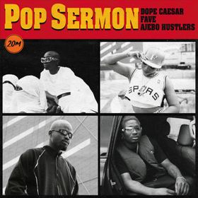 Pop Sermon Lyrics by Fave Ft Dope Caesar & Ajebo Hustlers