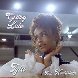 Getting Late Lyrics by Tyla Feat Kooldrink