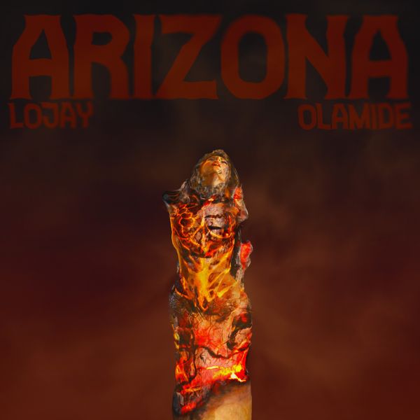 Cover Art For Arizona by Lojay Olamide