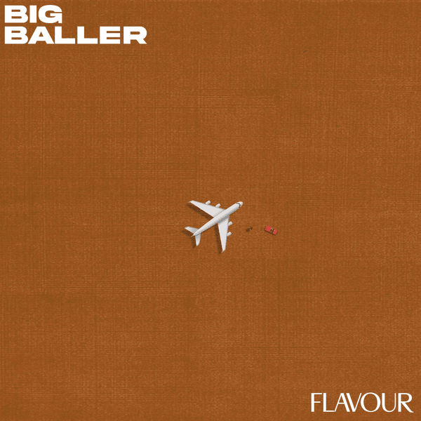 Big Baller by Flavour Cover Art