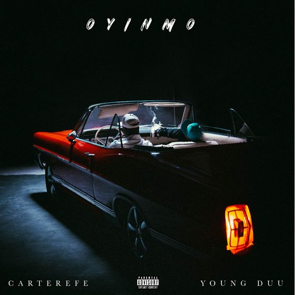 Oyinmo by Carterefe and Young Duu Cover Art