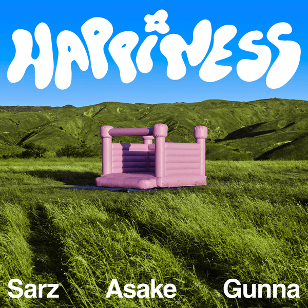 Happiness by Sarz Asake and Gunna Cover Art