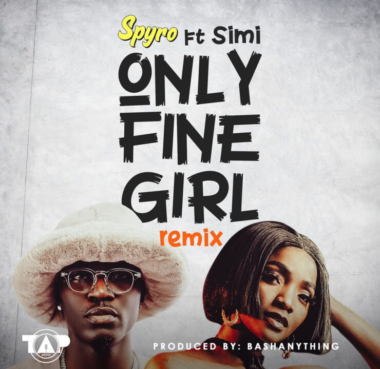 Simi and Spyro Only Fine Girl Remix Cover