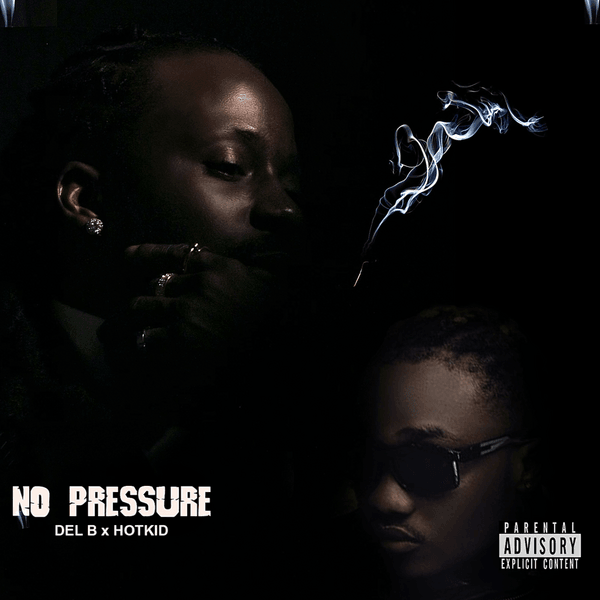 Del B and Hotkid No Pressure Cover Art