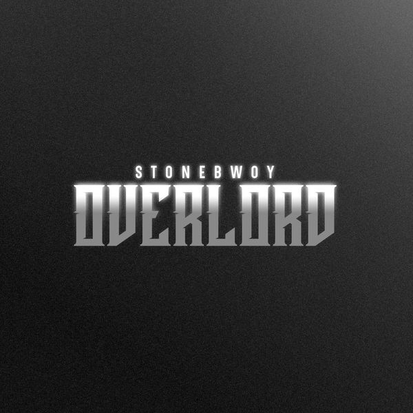 Overlord by Stonebwoy Cover Art