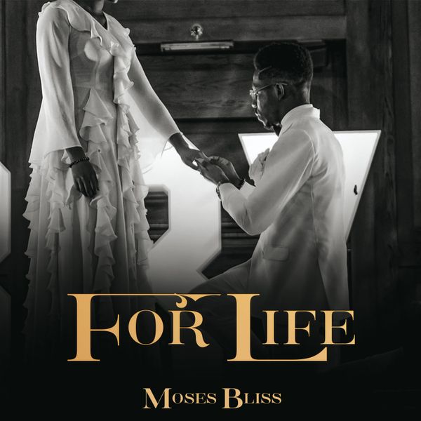 For Life Cover Art by Moses Bliss