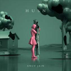 Cover Art for Husn by Anuv Jain