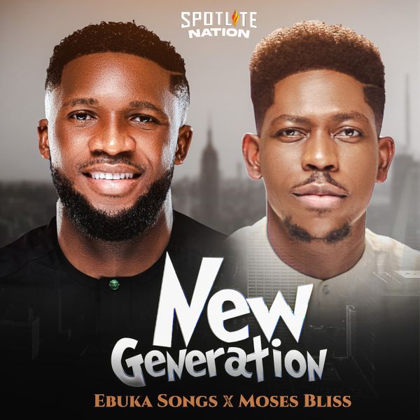 Ebuka Songs and Moses Bliss on Nedw Generation Cover
