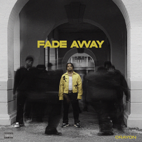 Cover Art for Fade Away by Crayon