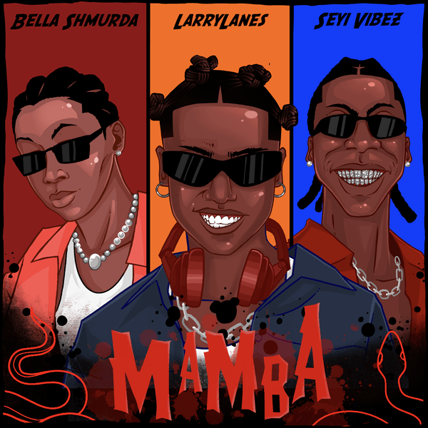 Larrylanes Seyi Vibez and Bella Shmurda Mamba Cover Art