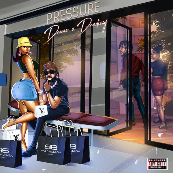 Cover Art for Pressure by Dremo featuring Dandizzy