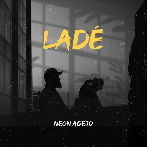 Cover Art for Lade by Neon Adejo
