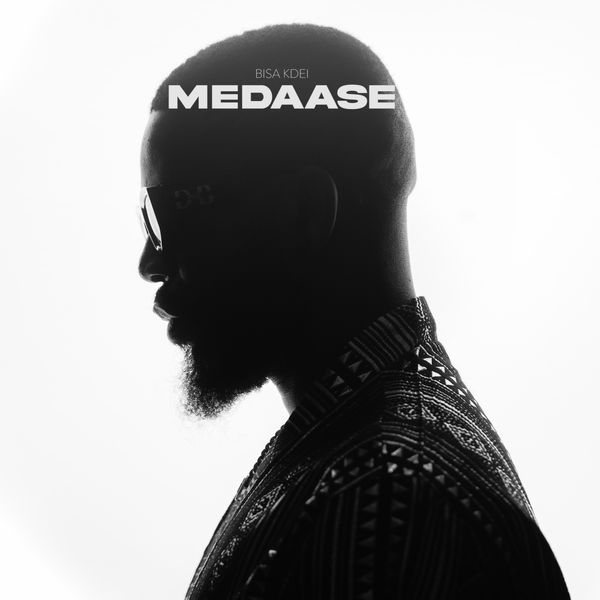 Cover art for Medaase by Bisa Kdei