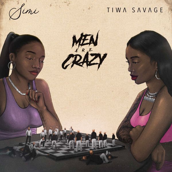 Cover Art for Men Are Crazy by Simi featuring Tiwa Savage