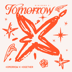 Cover art for Minisode 3 Tomorrow EP by Tomorrow X Together